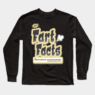 Funny Fart Facts #1 Long Sleeve T-Shirt